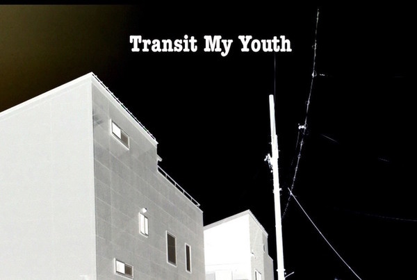 Transit My Youth
