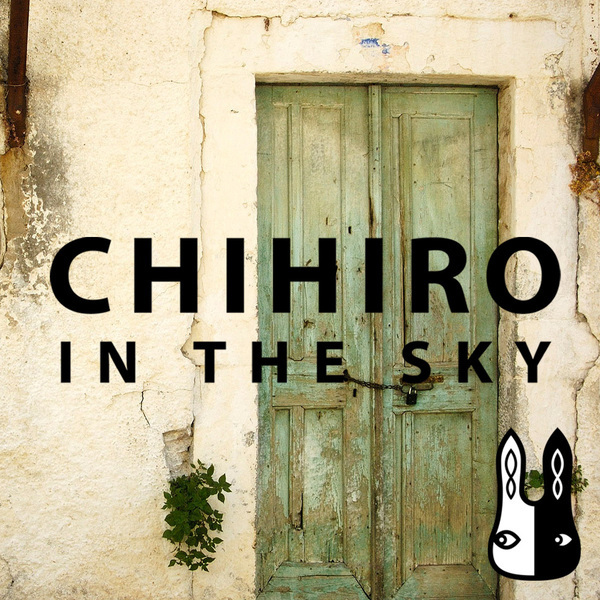 CHIHIRO IN THE SKY