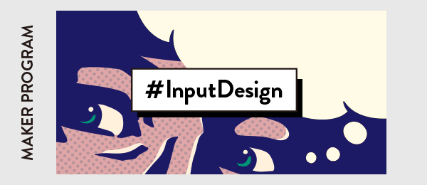 #InputDesign