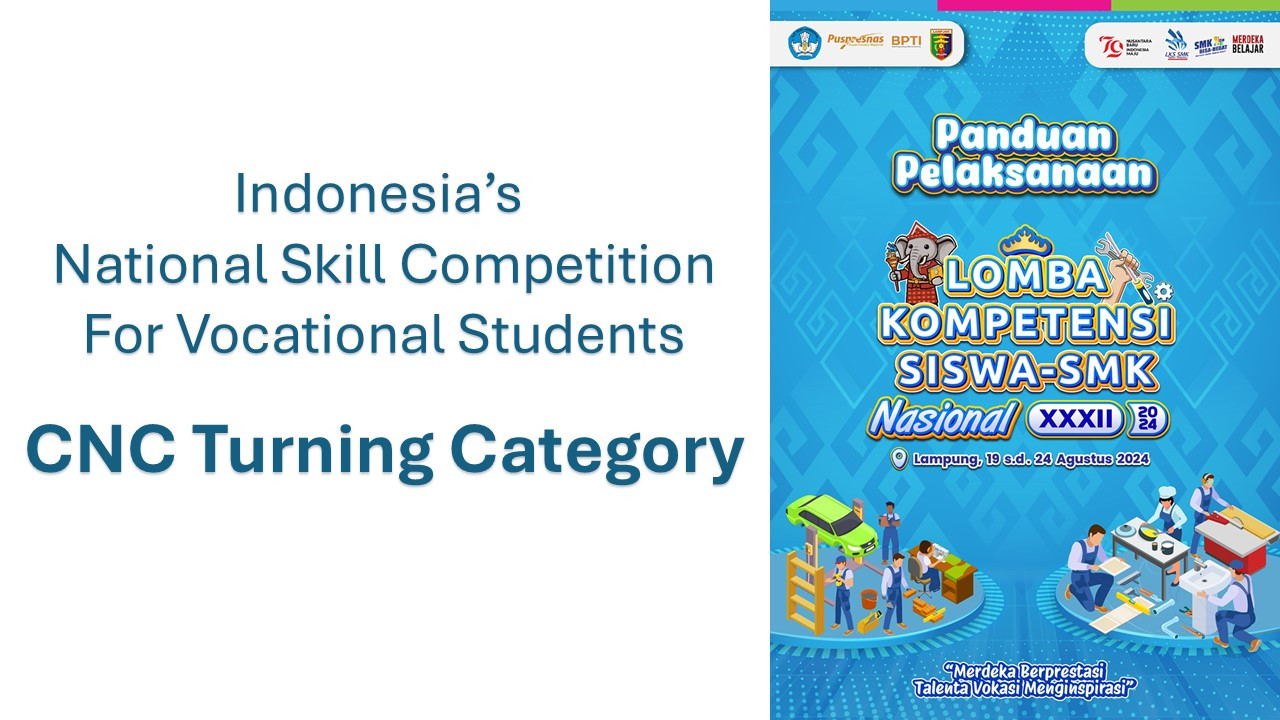 Case Study - Indonesia's National Vocational Student Skill Competition