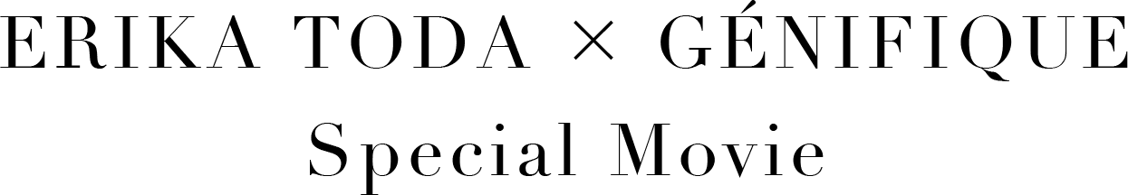 ERIKA TODA × GENIFIQUE Special Movie
