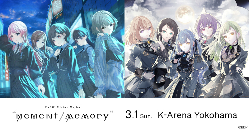 MyGO!!!!!×Ave Mujica ツーマンライブ「“moment / memory”」 | BanG