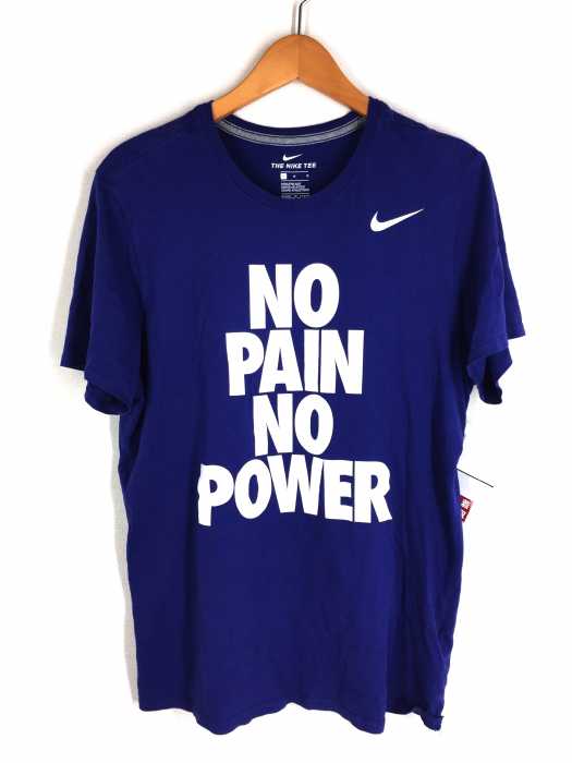NIKE（ナイキ） NO PAIN NO POWER T-SH メンズ トップス