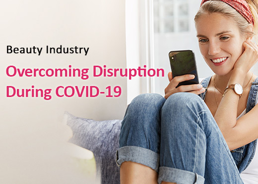 Beauty Industry: Overcoming Disruption During COVID-19