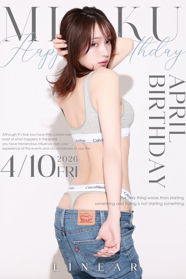 2026.4/10(金)★LINEAR★～* みく *～BIRTHDAY★EVENT+゜