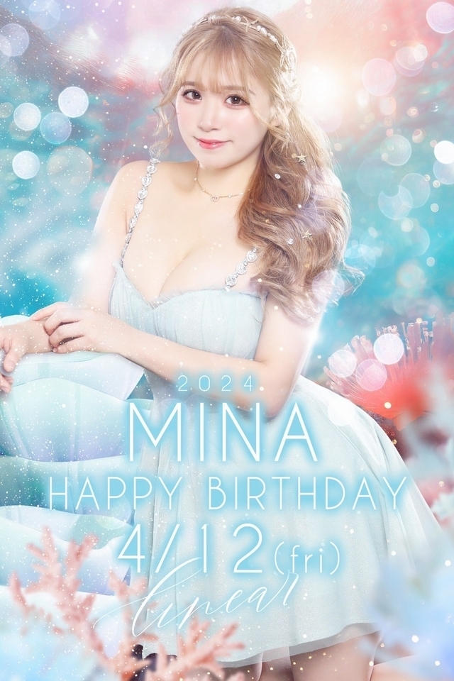 2024.4.12(金)★LINEAR★～* みな *～BIRTHDAY★PARTY+