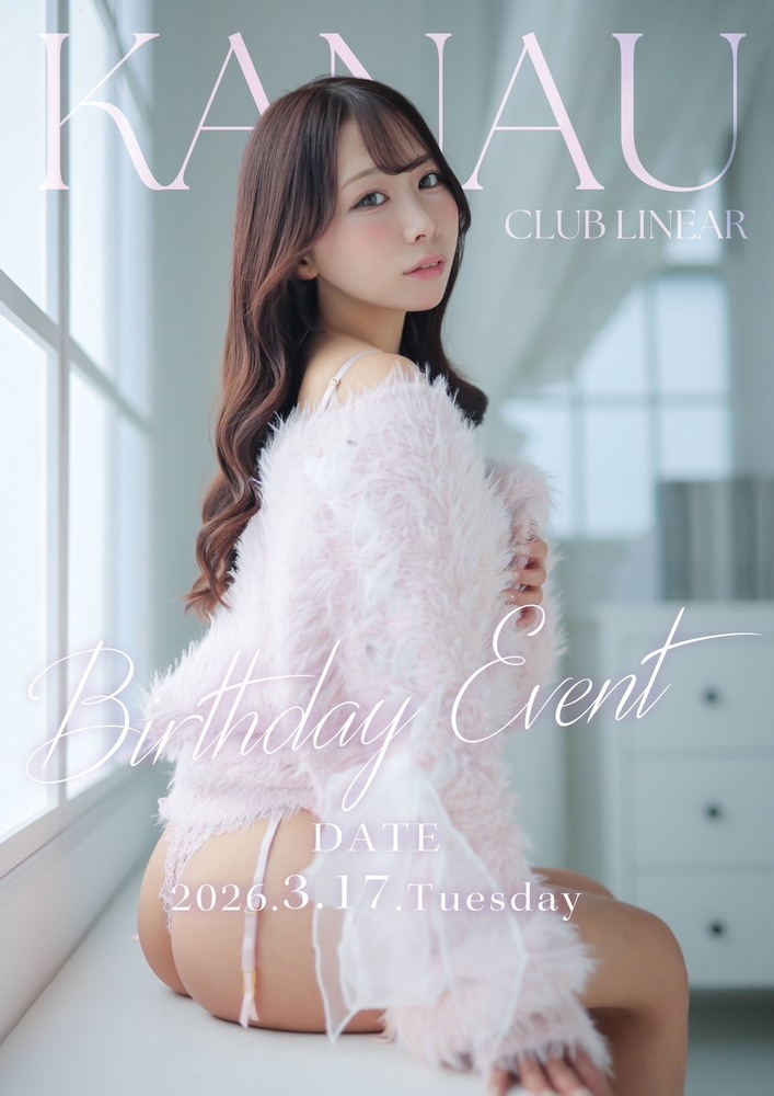 2026.3/17(火)★LINEAR★～*かなう*～HAPPY★BIRTHDAY+゜