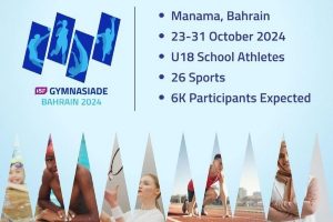 巴林歡迎 6,000 名學生運動員參加 2024 世界中學生運動會（ Gymnasiade ）