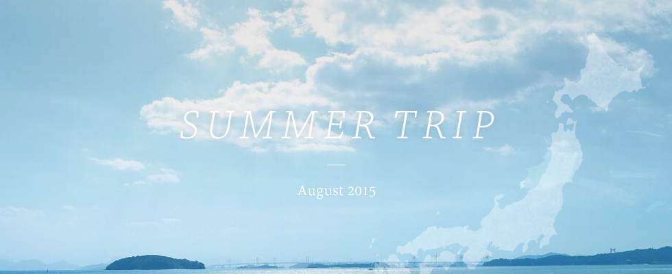 Summer Trip