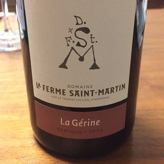Dom. La Ferme Saint Martin La Gérine(ドメーヌ・ド・ラ・フェルム・サン・マルタン ラ・ガリン)