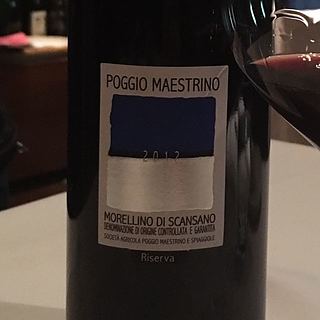 Poggio Maestrino Morellino di Scansano Riserva(ポッジョ・マエストリーノ・モレッリーノ・ディ・スカンサーノ・リゼルヴァ)
