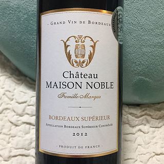Ch. Maison Noble Bordeaux Supérieur