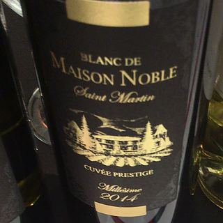 Blanc de Maison Noble Saint Martin Cuvée Prestige(ブラン・ド・メゾン・ノーブル・サン・マルタン キュヴェ・プレステージ)