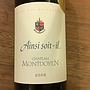 Ch. Montdoyen Ainsi soit il(2008)