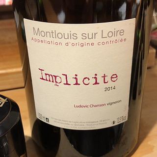 Ludovic Chanson Montlouis Sur Loire Implicite(ルドヴィック・シャンソン モンルイ・シュール・ロワール アンプリシット)