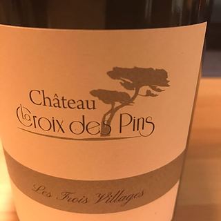 Ch. la Croix des Pins Les Trois Villages(シャトー・ラ・クロア ・デ・パン)
