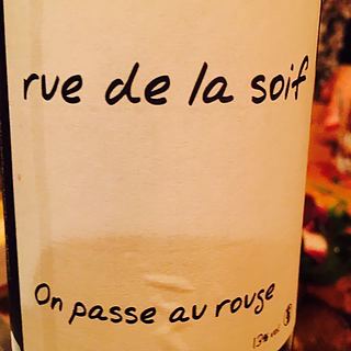 Jolly Ferriol Rue de la Soif On Passe au Rouge(ジョリィ・フェリオル リュ・デ・ラ・ソワフ オン・パス・オ・ルージュ)