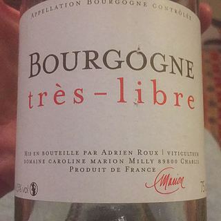 Adrien Roux Bourgogne Très Libre(アドリアン・ルー ブルゴーニュ トレ・リーブル)