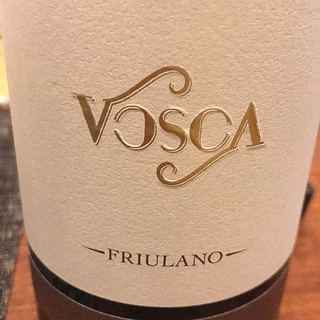 Vosca Friulano Collio(ヴォスカ コッリオ フリウラーノ)