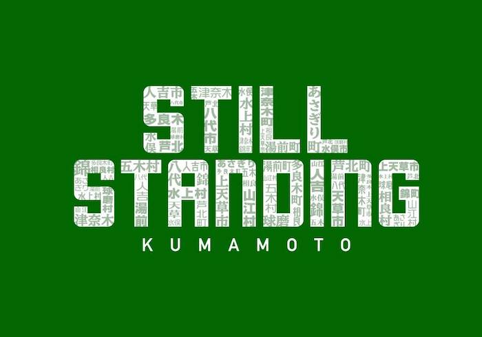 STILL STANDING KUMAMOTO