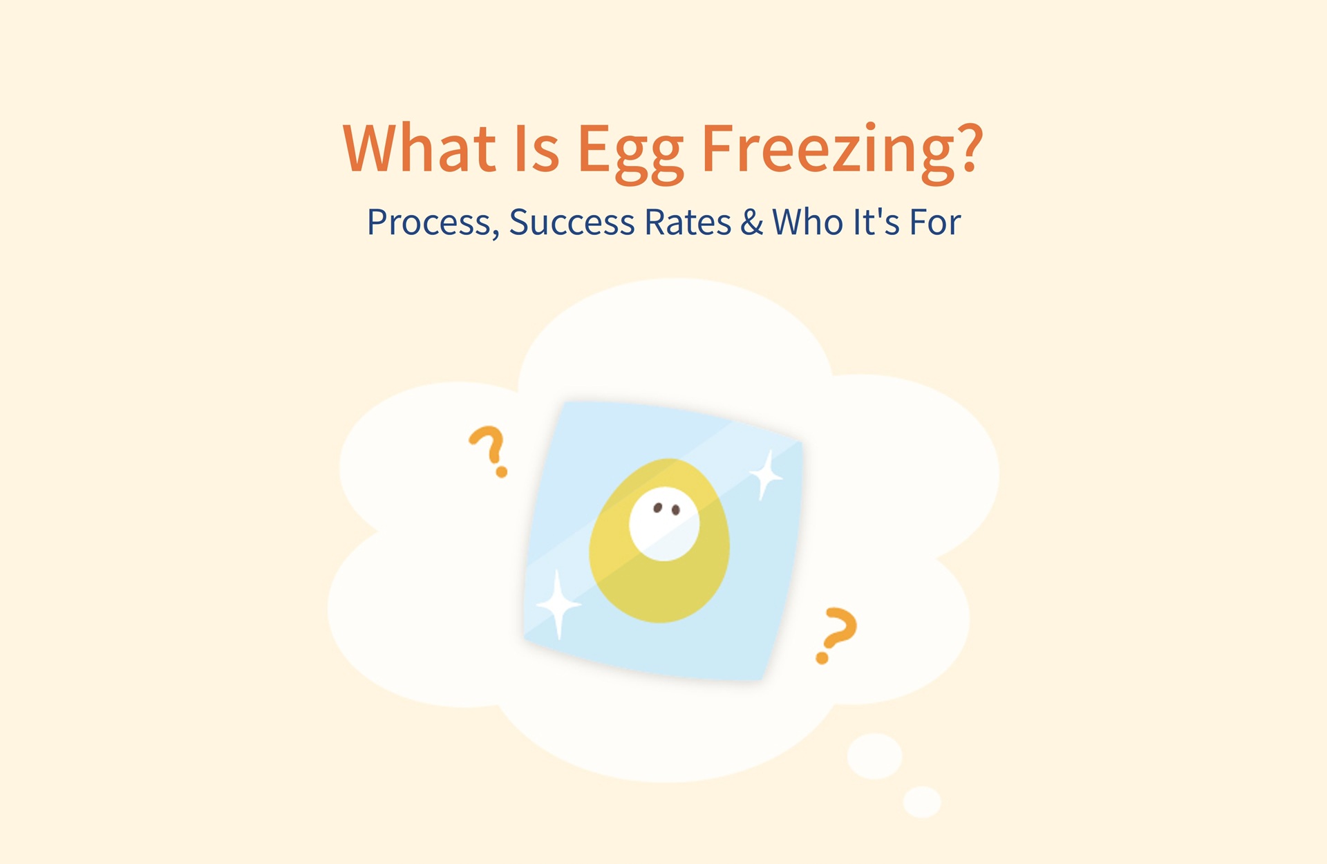 What is egg freezing? Process, success rates and who it's for