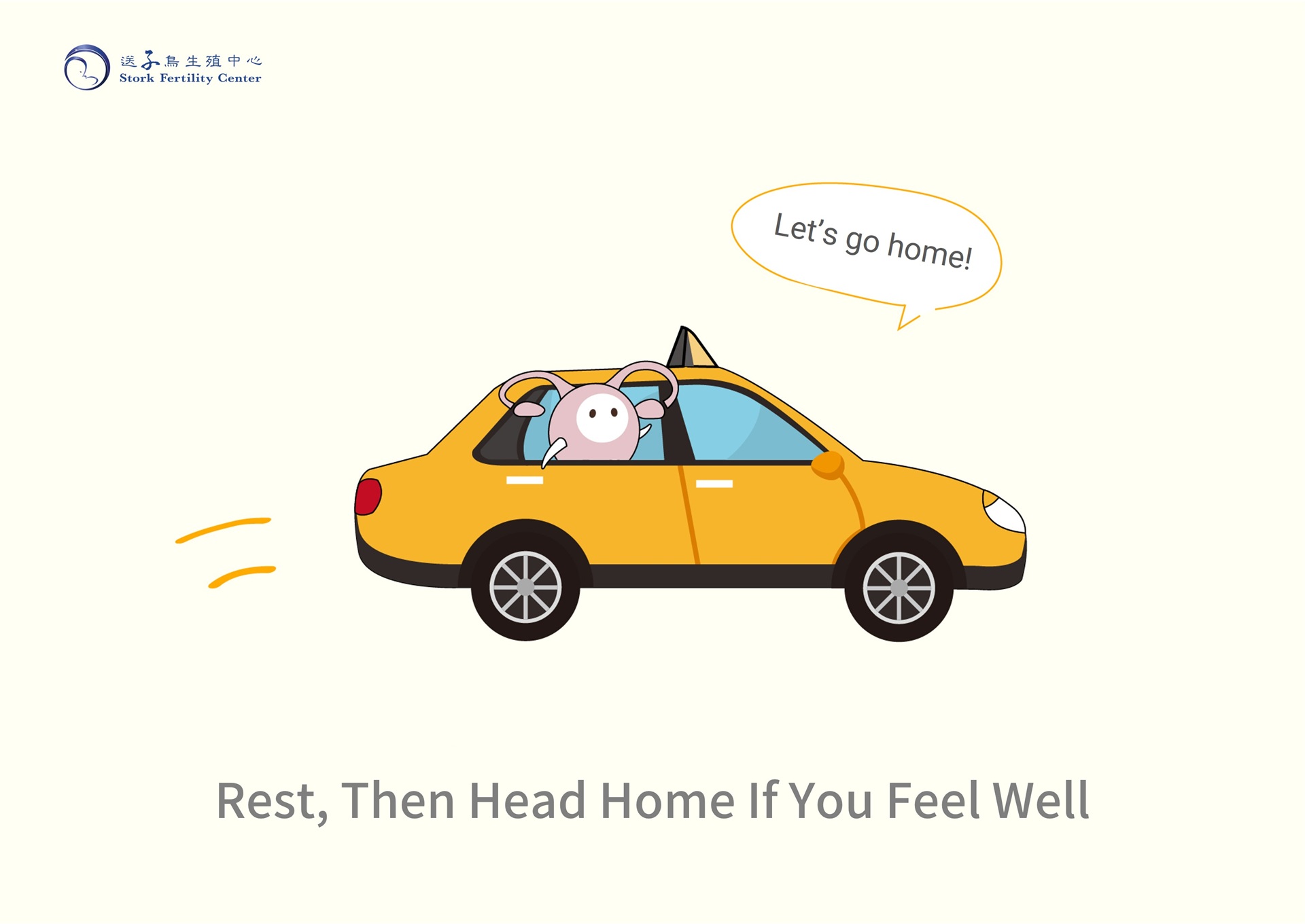 Rest, then head home the same day if you feel well after egg retrieval
