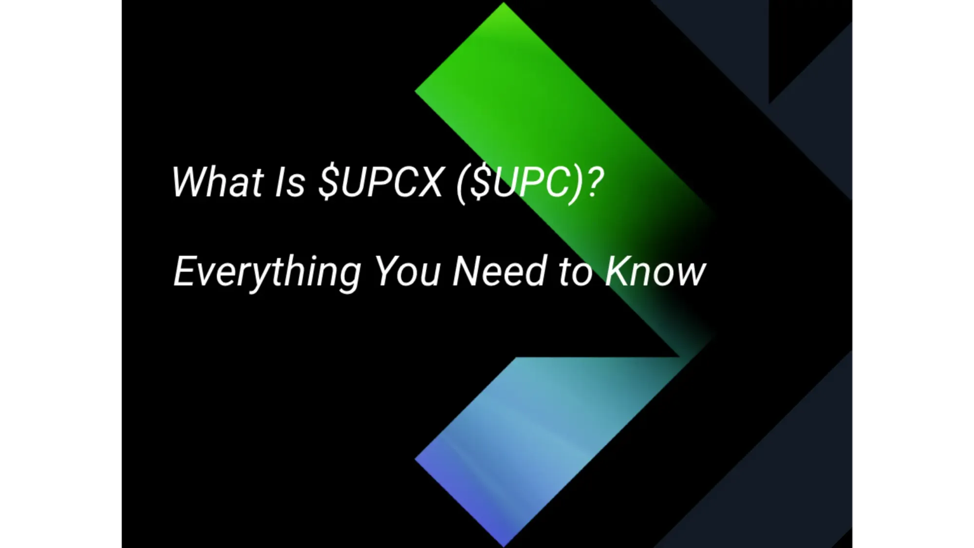 What Is $UPCX ($UPC)? Everything You Need to Know