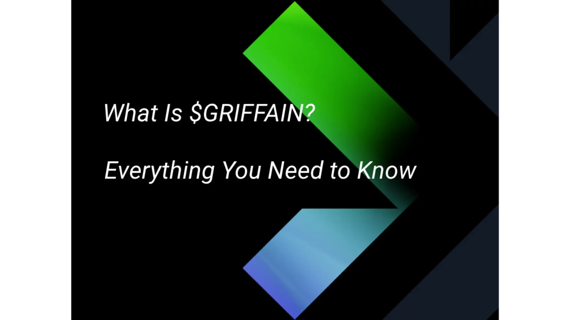 What Is $GRIFFAIN? Everything You Need to Know