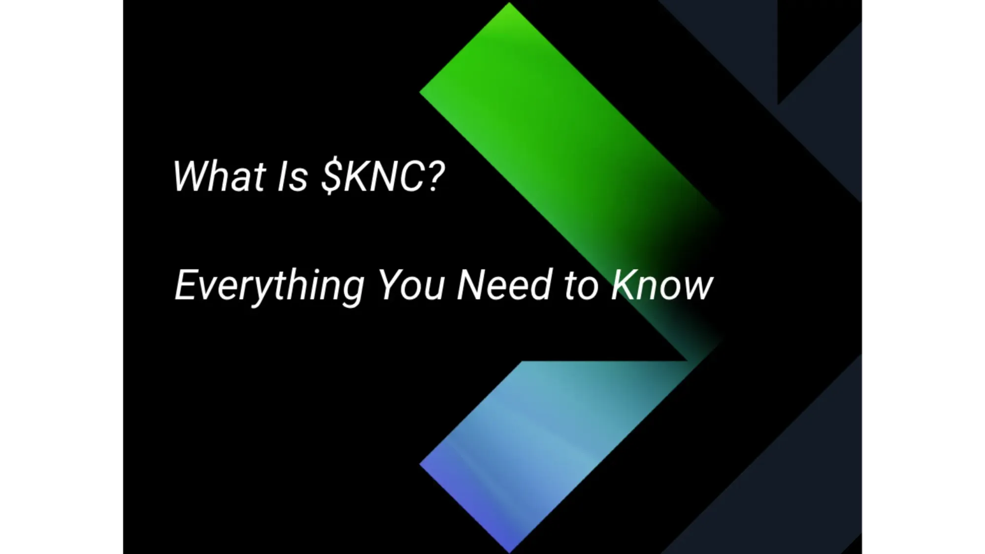 What Is $KNC? Everything You Need to Know