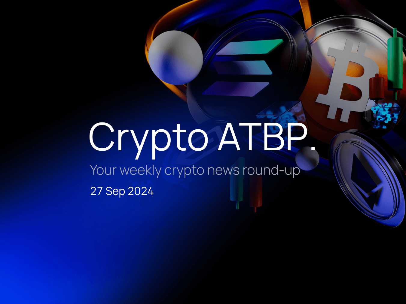 Major Innovations from Coins.ph, PayPal, Solana, and Beyond