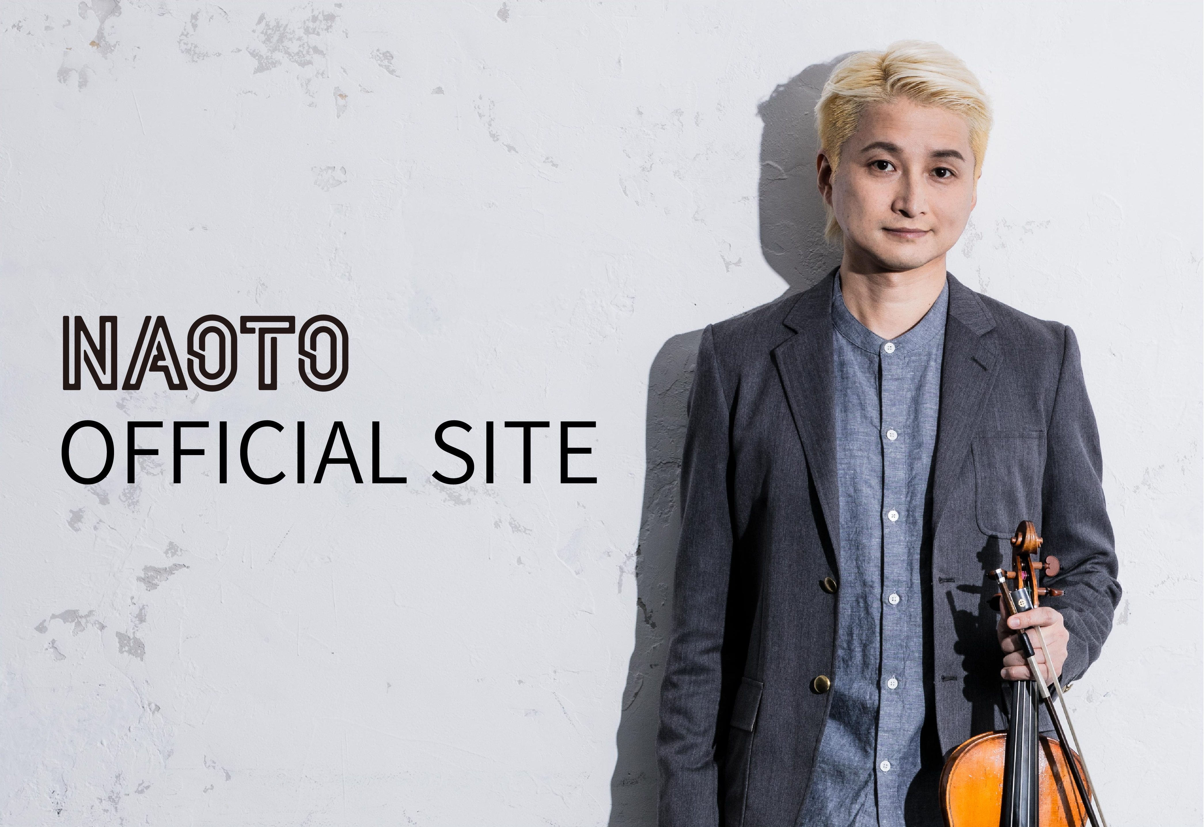 Naoto Official Site 公演中止 Naoto 三浦拓也 Live Tour ナオトインタクヤ Summer Carnival Naoto Official Site 公演中止 Naoto 三浦拓也 Live Tour ナオトインタクヤ Summer Carnival