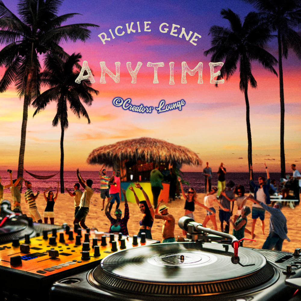 Rickie-G | NEW RELEASE「Anytime」 2021.8.16 ON SALE