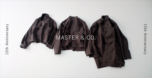 Release >>【15th Anniversary with Master & Co.】 | ONLINE SHOP 