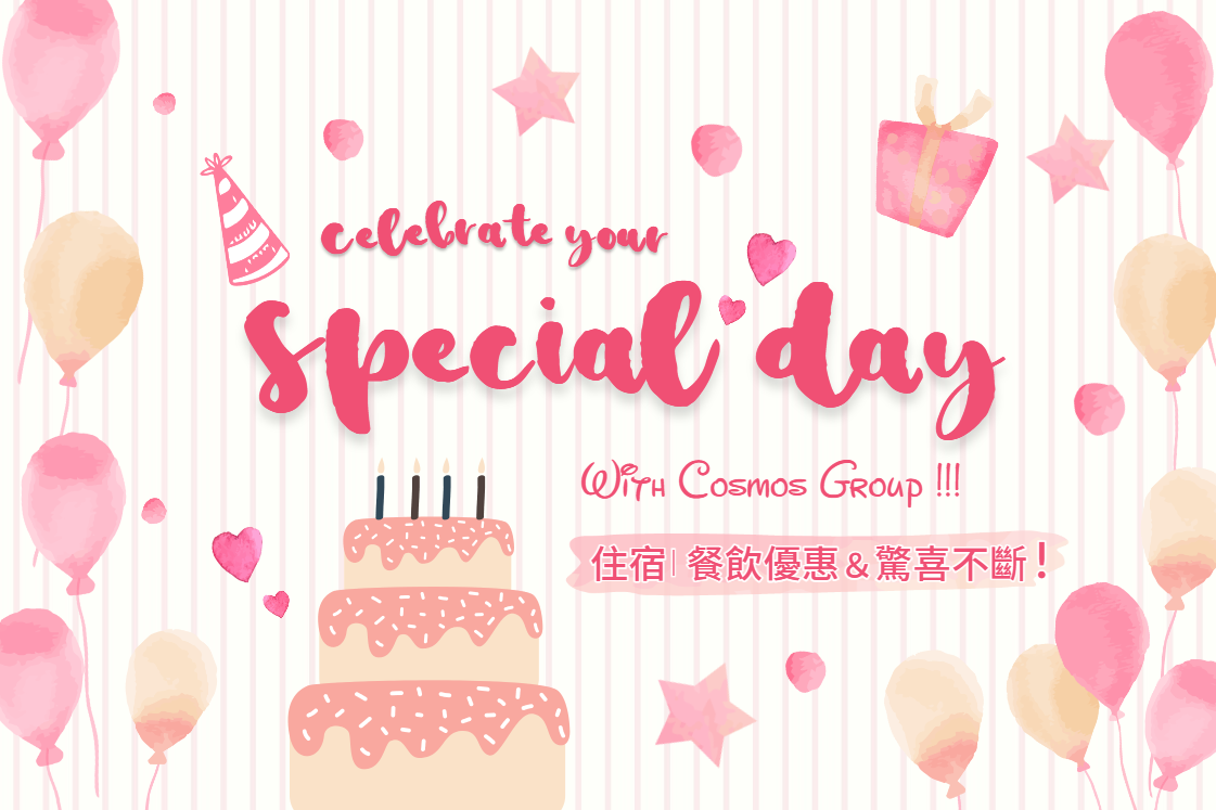 Celebrate your special day with Cosmos Group!