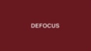 Defocus