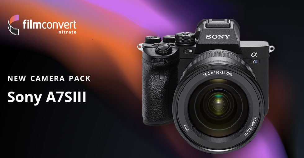 FilmConvert、Sony α7S III用Camera Packリリース