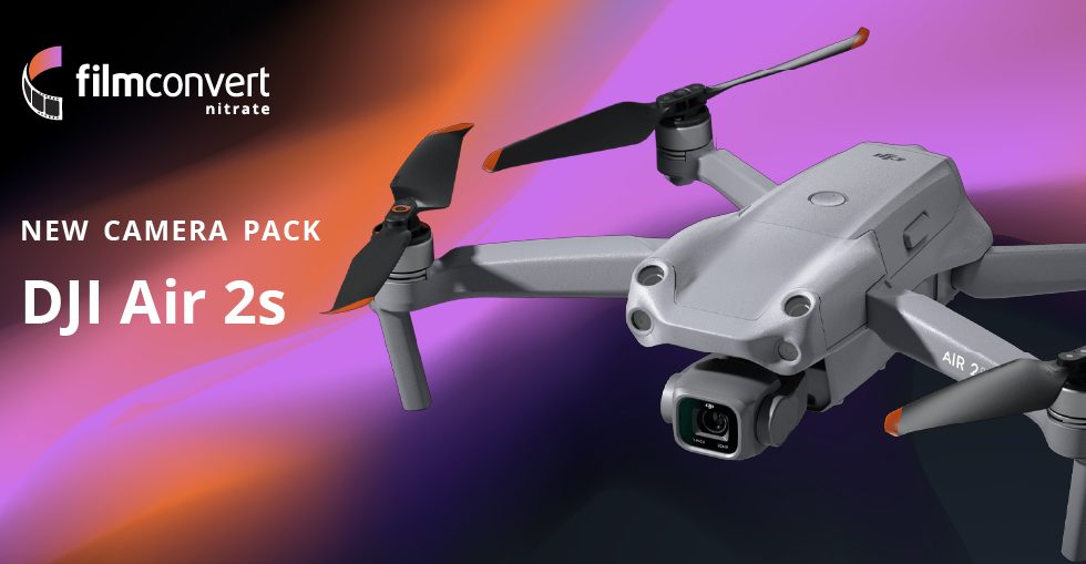 FilmConvert、DJI Air 2S 用Camera Packリリース