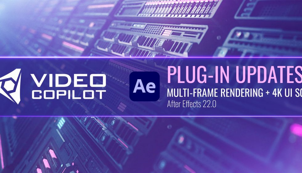 Video Copilot、After Effects 2022対応とマルチフレームレンダリングのサポートをアナウンス