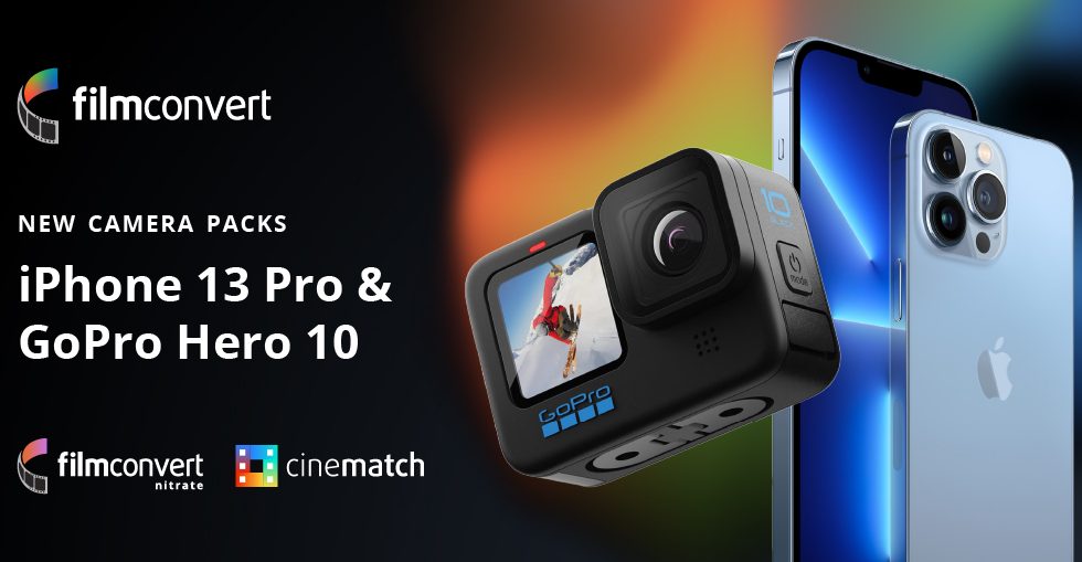 FilmConvert、iPhone 13 Pro + GoPro Hero 10 用Camera Packリリース