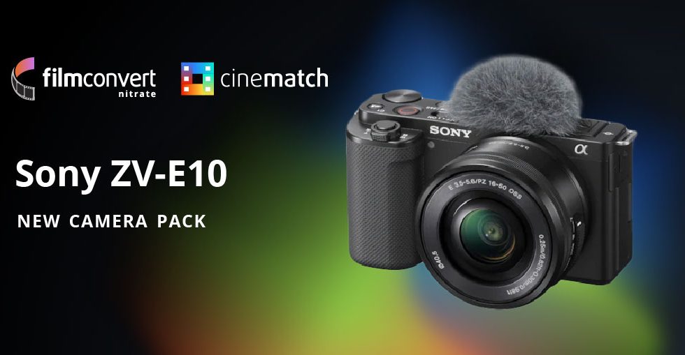FilmConvert、Sony ZV-E10 用Camera Packリリース