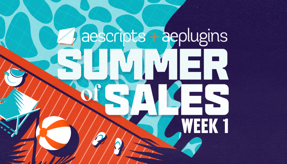 【告知】aescritps サマーセール Week 2、6月8日から開催