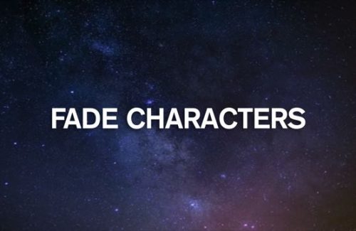 Fade-Characters