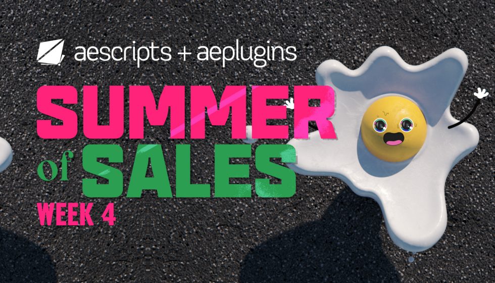 【告知】aescritps サマーセール Week 4、8月5日から開催