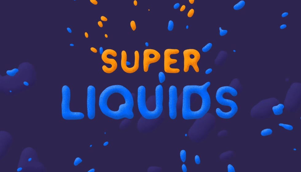 Super Liquids 発売