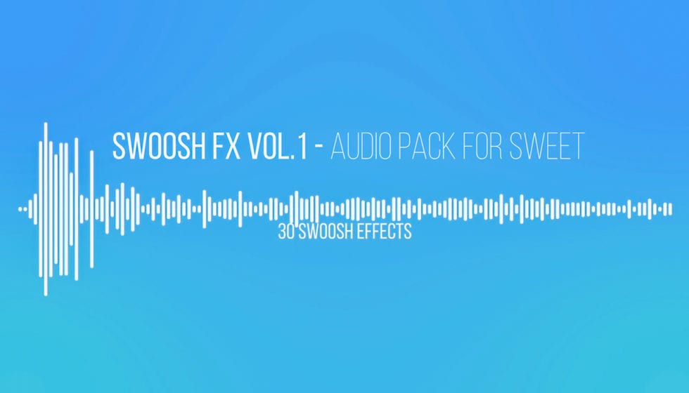 Sweet Swoosh FX Vol.1 発売