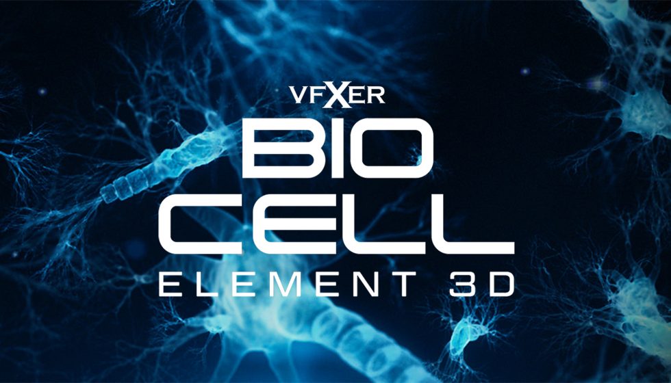 「VFXER Bio Cell For Element 3D V2」30%オフセール開催中