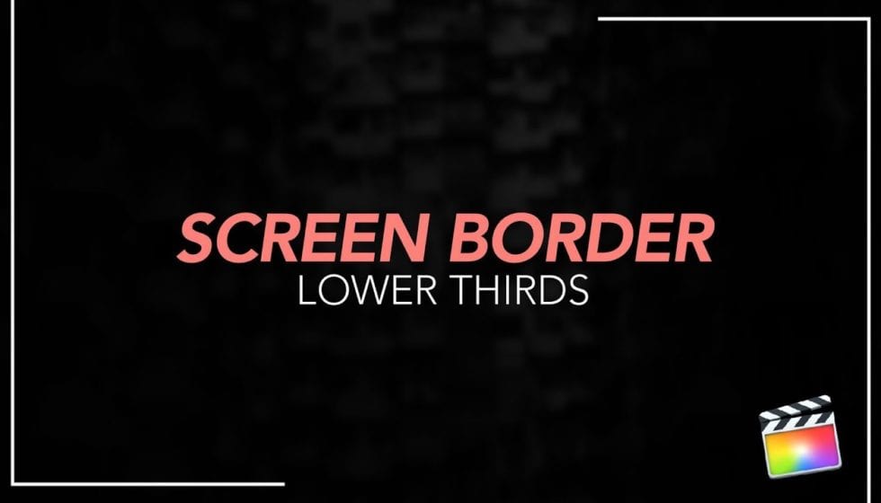 PremiumVFX Screen Border Lower Thirds 発売