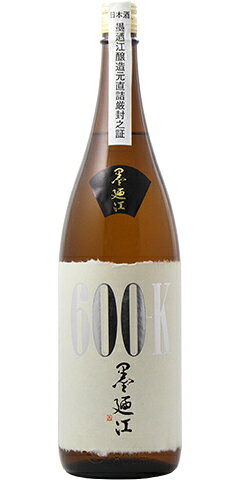 墨廼江 600-K 大吟醸 原酒