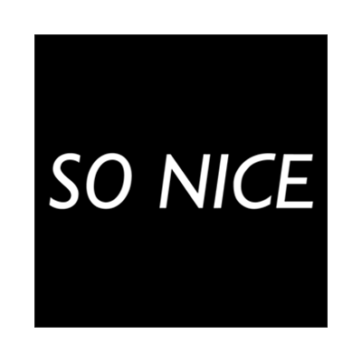 SO NICE
