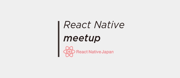 React Native Meetup#5